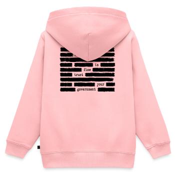 Alles ist gut. Vertraue deiner Regierung. Regierun - Kinder Premium Organic Zip Hoodie - Rosa - Hinten - AI Model Kid Female (0cm)