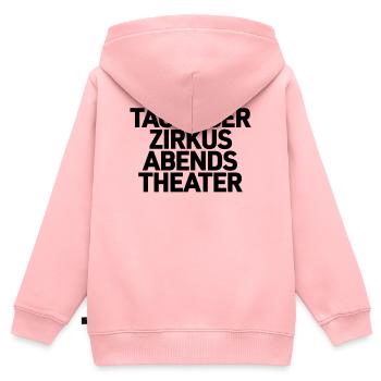 Tagsuber Zirkus Abends Theater Shirt - Kinder Premium Organic Zip Hoodie - Rosa - Hinten - AI Model Kid Female (0cm)