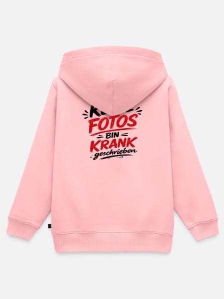 Keine Fotos Bin Krank geschrieben - Kinder Premium Organic Zip Hoodie - Rosa