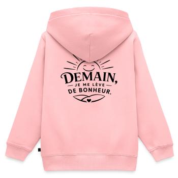 Demain je me lève de bonheur - Sweat Premium à capuche zippé enfant bio - rose - Dos - AI Model Kid Female (0cm)