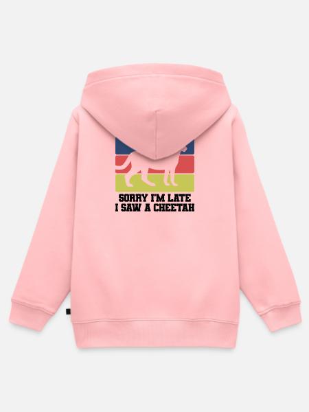Sorry I’m Late – Gepard - Kinder Premium Organic Zip Hoodie - Rosa