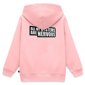 All My Systems Are Nervous Funny Fear Nerd Logo - Kids Premium Organic Zip-up Hoodie - rose - Back - AI Model Kid Female (0cm)