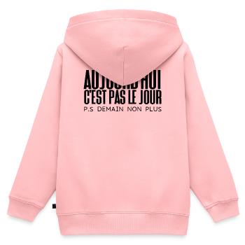 Aujourd'hui c'est pas le Jour /P.S Demain non plus - Sweat Premium à capuche zippé enfant bio - rose - Dos - AI Model Kid Female (0cm)