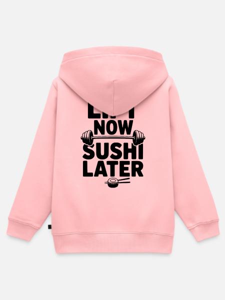 Hebe jetzt. Sushi später. - Kinder Premium Organic Zip Hoodie - Rosa