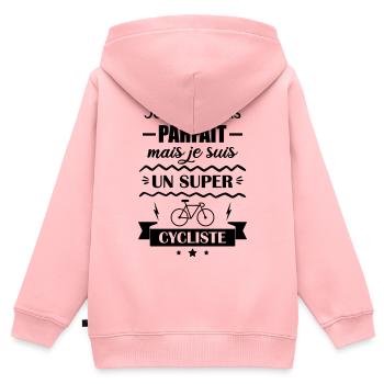 Je ne suis pas parfait mais un super cycliste  - Sweat Premium à capuche zippé enfant bio - rose - Dos - AI Model Kid Female (0cm)
