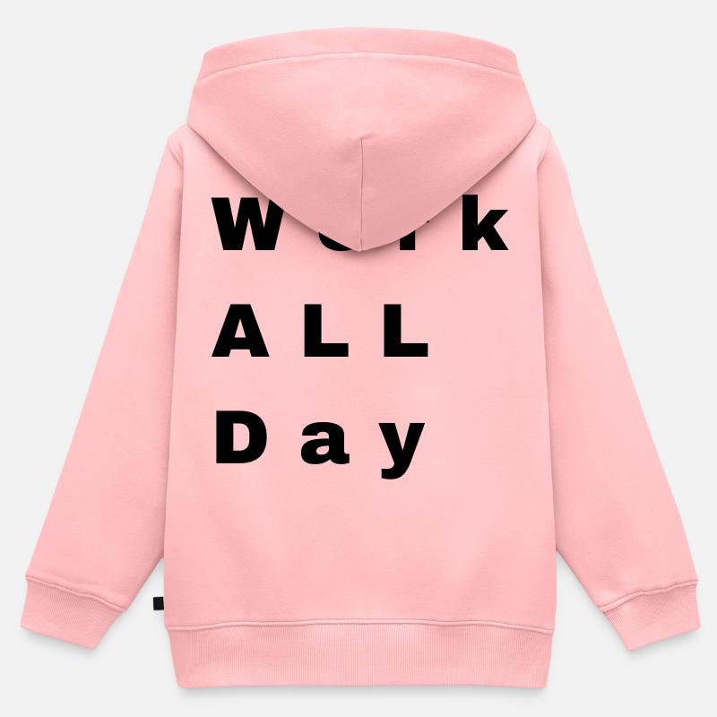 Travailler toute la journée - Sweat Premium à capuche zippé enfant bio - rose