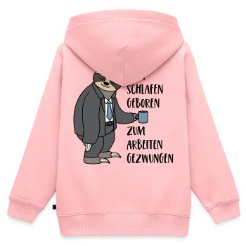 Faultier Zum Schlafen Geboren Arbeiten Gezwungen - Kinder Premium Organic Zip Hoodie - Rosa - Hinten - AI Model Kid Female (0cm)