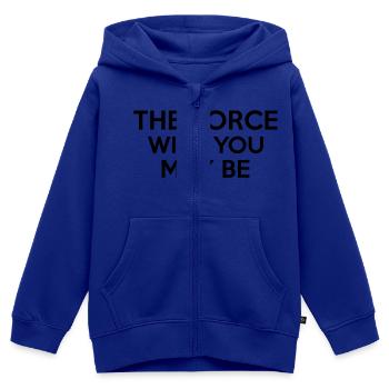 The Force With You May Be - Kinder Premium Organic Zip Hoodie - Royalblau - Vorne - AI Model Kid Male (0cm)