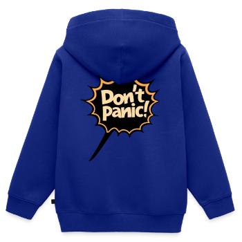 Pas de panique ! Déclaration de citation de dicton drôle - Sweat Premium à capuche zippé enfant bio - bleu roi - Dos - AI Model Kid Male (0cm)