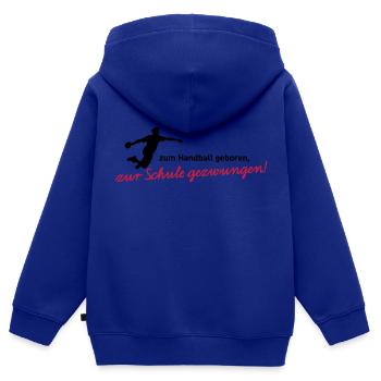 Zum Handball geboren, zur Schule gezwungen! Jungen - Kinder Premium Organic Zip Hoodie - Royalblau - Hinten - AI Model Kid Male (0cm)