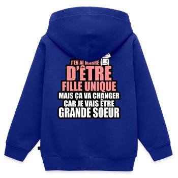 marre dêtre fille unique je vais être grande soeur - Sweat Premium à capuche zippé enfant bio - bleu roi - Dos - AI Model Kid Male (0cm)
