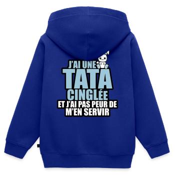 j'ai une tata cinglée et j'ai pas peur - Sweat Premium à capuche zippé enfant bio - bleu roi - Dos - AI Model Kid Male (0cm)