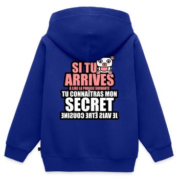 tu connaîtras mon secret je vais être cosuine - Sweat Premium à capuche zippé enfant bio - bleu roi - Dos - AI Model Kid Male (0cm)