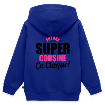 future super cousine ça claque - Sweat Premium à capuche zippé enfant bio - bleu roi - Dos - AI Model Kid Male (0cm)