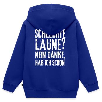 Schlechte Laune? Nein Danke Habe Ich Schon Spruch - Kinder Premium Organic Zip Hoodie - Royalblau - Hinten - AI Model Kid Male (0cm)