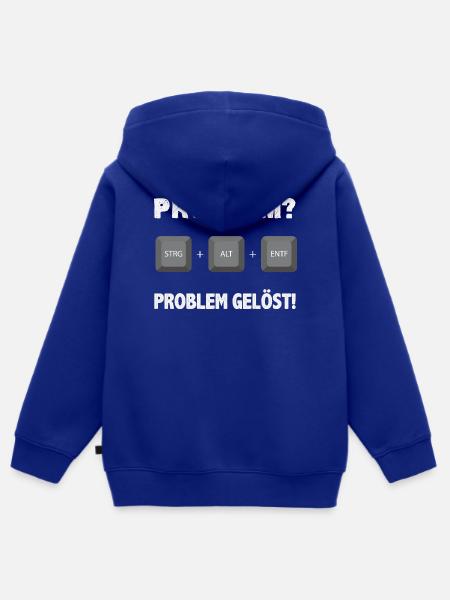 Problem Gelöst Strg Alt Entf - Kinder Premium Organic Zip Hoodie - Royalblau