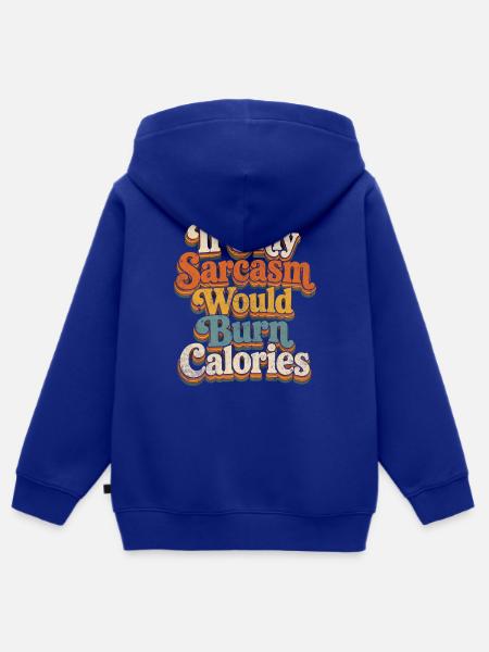 Nur Sarkasmus Brennt Kalorien - Kinder Premium Organic Zip Hoodie - Royalblau