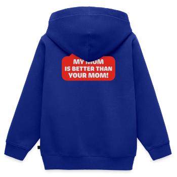 ma mère est meilleure que votre maman - Sweat Premium à capuche zippé enfant bio - bleu roi - Dos - AI Model Kid Male (0cm)