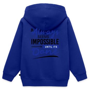 It always seems impossible until its done - Kinder Premium Organic Zip Hoodie - Royalblau - Hinten - AI Model Kid Male (0cm)