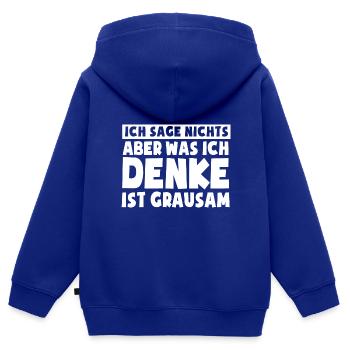 Ich sage nichts, aber was ich denke ist grausam - Kinder Premium Organic Zip Hoodie - Royalblau - Hinten - AI Model Kid Male (0cm)