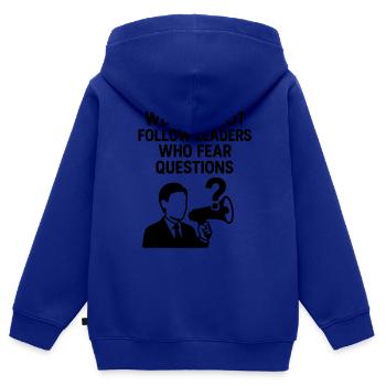 Nous ne suivrons pas des dirigeants qui craignent les questions - Sweat Premium à capuche zippé enfant bio - bleu roi - Dos - AI Model Kid Male (0cm)