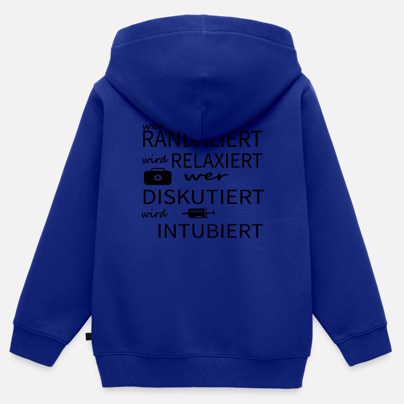 Wer randaliert wird relaxiert wer diskutiert Arzt - Kinder Premium Organic Zip Hoodie - Royalblau