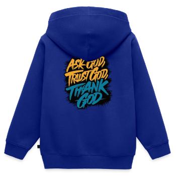 FRAGEN SIE GOTT, VERTRAUEN SIE GOTT, DANKEN SIE GOTT - Kinder Premium Organic Zip Hoodie - Royalblau - Hinten - AI Model Kid Male (0cm)