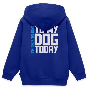 only talking to dog - Kids Premium Organic Zip-up Hoodie - royal blue - Back - AI Model Kid Male (0cm)
