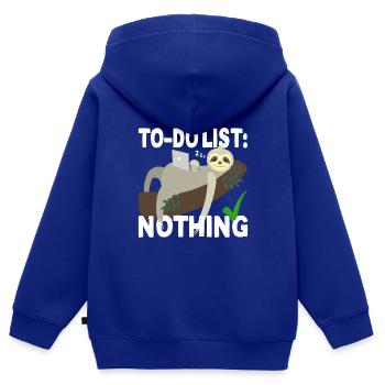 To-Do List Nothing Todo List Nothing Sloth Lazy - Kids Premium Organic Zip-up Hoodie - royal blue - Back - AI Model Kid Male (0cm)