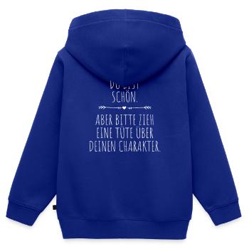 Du Bist Schön Aber Tüte Über Deinen Charakter - Kinder Premium Organic Zip Hoodie - Royalblau - Hinten - AI Model Kid Male (0cm)
