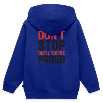 Hör nicht auf, bis du stolz bist - Motivationszitat - Kinder Premium Organic Zip Hoodie - Royalblau - Hinten - AI Model Kid Male (0cm)