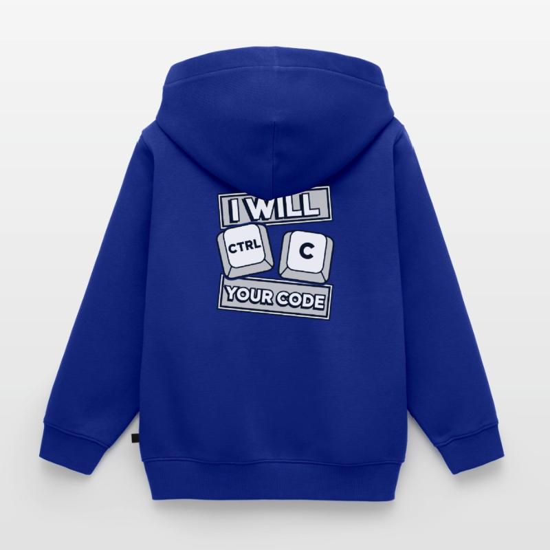 I Will Ctrl C Your Code Developer Coder Kinder Premium Organic Zip Hoodie