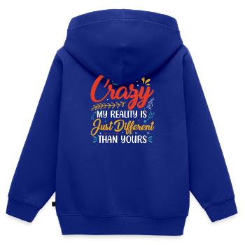 Ich bin nicht verrückt! Meine Realität.... - Kinder Premium Organic Zip Hoodie - Royalblau - Hinten - AI Model Kid Male (0cm)