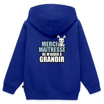 merci maîtresse de m'aider à grandir - Sweat Premium à capuche zippé enfant bio - bleu roi - Dos - AI Model Kid Male (0cm)