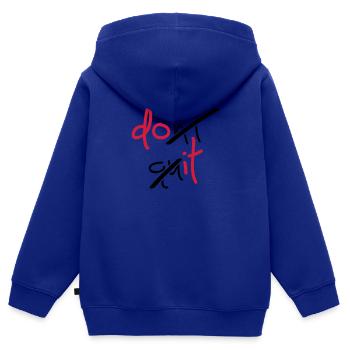 Slogan don't quit, do it - Don't stop, do it - Kids Premium Organic Zip-up Hoodie - royal blue - Back - AI Model Kid Male (0cm)