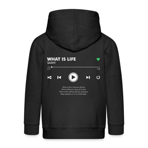 WHAT IS LIFE - Play Button & Lyrics - Kids' Premium Hooded Jacket