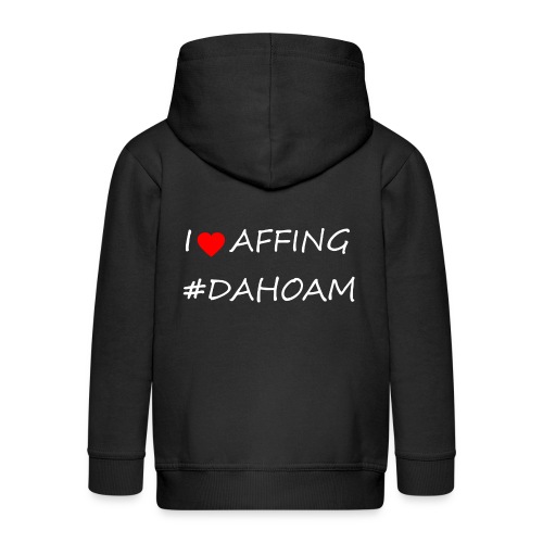 I ❤️ AFFING #DAHOAM - Kinder Premium Kapuzenjacke