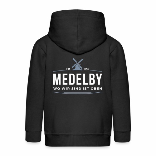 Medelby - Wo wir sind ist oben - Kinder Premium Kapuzenjacke