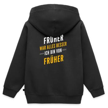 Früher war alles besser - ich bin von früher - Kinder Premium Organic Zip Hoodie - Schwarz - Hinten - AI Model Kid Male (0cm)