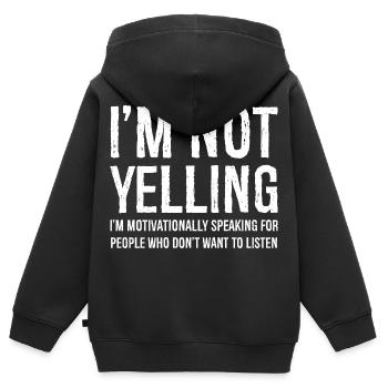 I'm not yelling. I m motivationally speaking for - Kids Premium Organic Zip-up Hoodie - black - Back - AI Model Kid Male (0cm)
