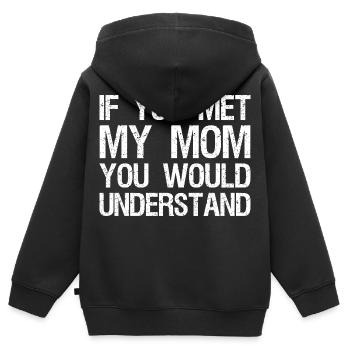 Wenn du meine Mutter treffen würdest, würdest du es verstehen - Kinder Premium Organic Zip Hoodie - Schwarz - Hinten - AI Model Kid Male (0cm)