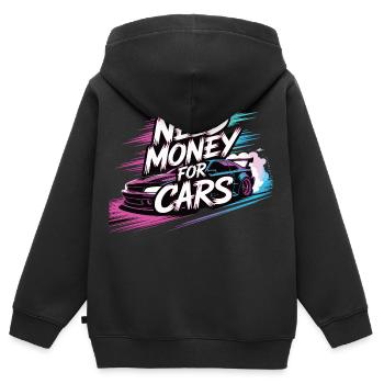 Need Money for Cars – Tuning & Car-Lifestyle - Kids Premium Organic Zip-up Hoodie - black - Back - AI Model Kid Male (0cm)
