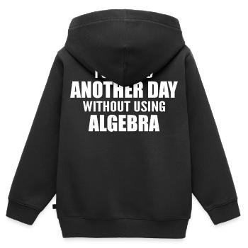 Ich habe heute überlebt, ohne Algebra zu machen - Kinder Premium Organic Zip Hoodie - Schwarz - Hinten - AI Model Kid Male (0cm)