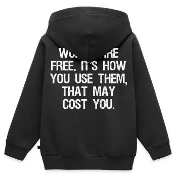 Wörter sind kostenlos, es kommt darauf an, wie du sie benutzt, das kosten kann - Kinder Premium Organic Zip Hoodie - Schwarz - Hinten - AI Model Kid Male (0cm)