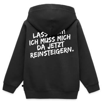 Lass mich ich muss mich da Reinsteigern - Kinder Premium Organic Zip Hoodie - Schwarz - Hinten - AI Model Kid Male (0cm)