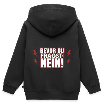 Bevor du fragst: Nein! - Kinder Premium Organic Zip Hoodie - Schwarz - Hinten - AI Model Kid Male (0cm)