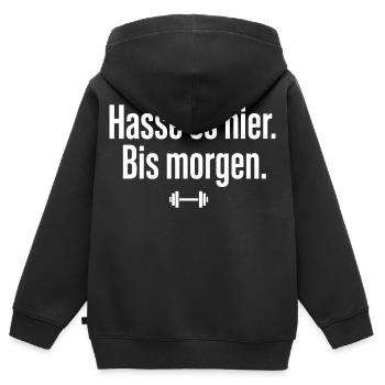 Hasse Es Hier Bis Morgen Gym Spruch - Kinder Premium Organic Zip Hoodie - Schwarz - Hinten - AI Model Kid Male (0cm)