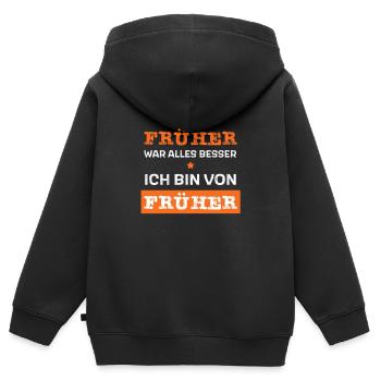 Früher war alles besser - ich bin von früher - Kinder Premium Organic Zip Hoodie - Schwarz - Hinten - AI Model Kid Male (0cm)