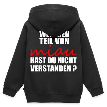 Welchen teil von miau hast du nicht verstanden - Kinder Premium Organic Zip Hoodie - Schwarz - Hinten - AI Model Kid Male (0cm)