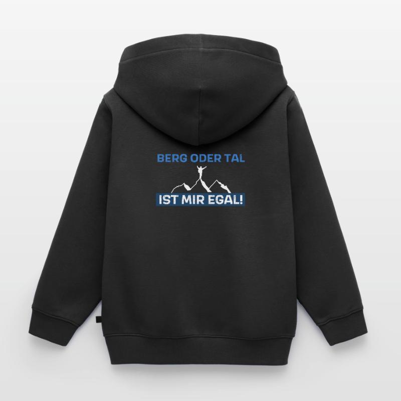 Berg oder Tal ist mir egal Kinder Premium Organic Zip Hoodie